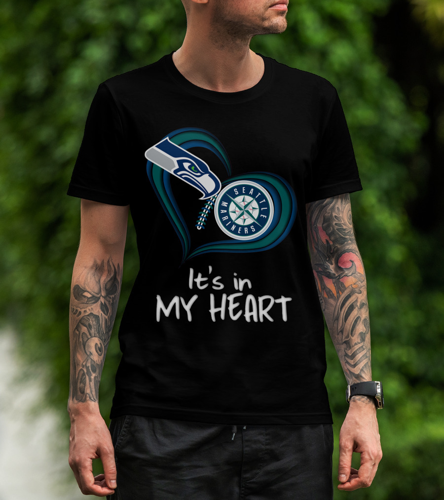 Seahawks Seattle Mariners It's In My Heart T-Shirt