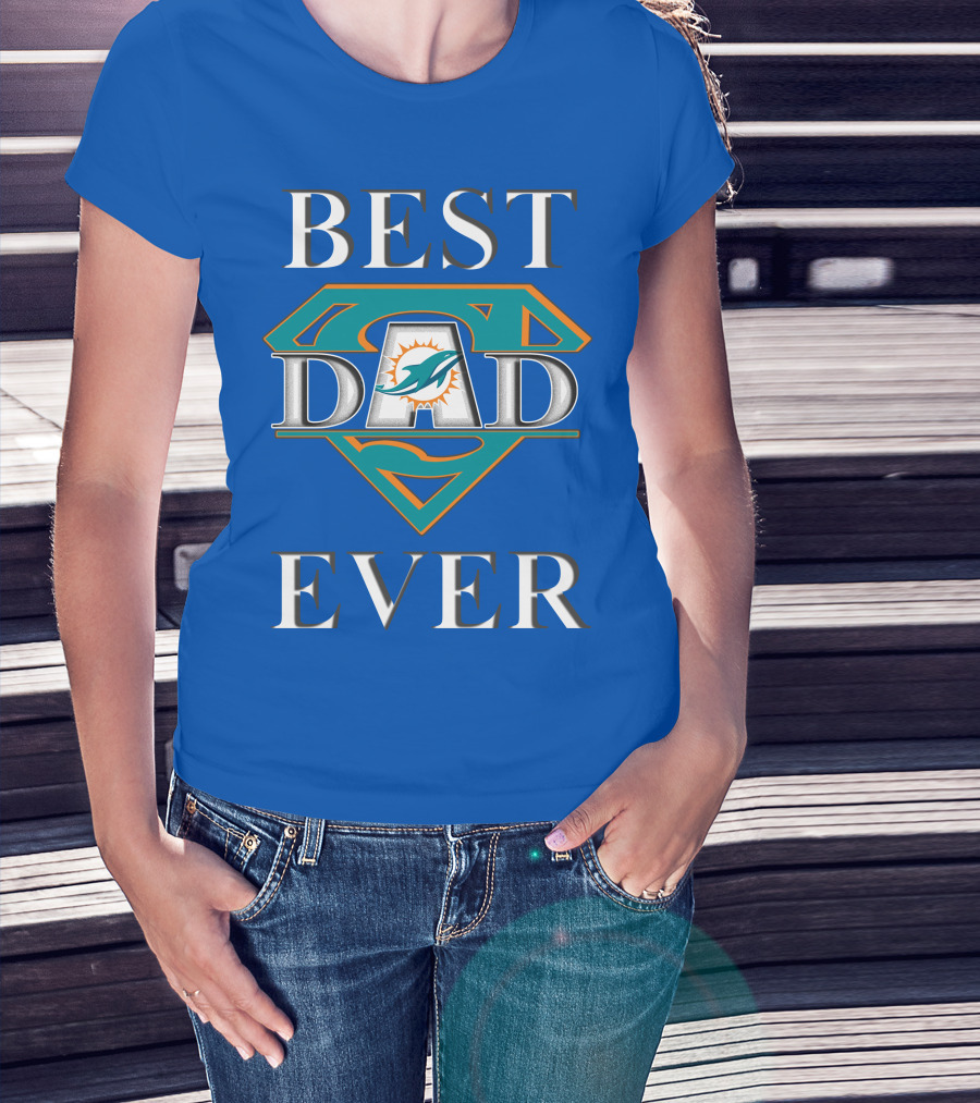 Best Dad Ever Miami Dolphins Super Dad T-Shirt