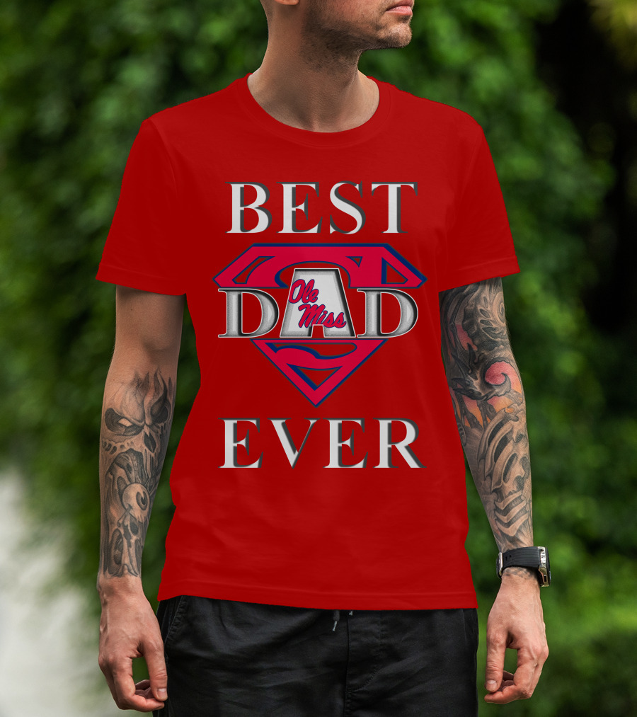 Ole Miss Best Dad Ever Superman T-Shirt