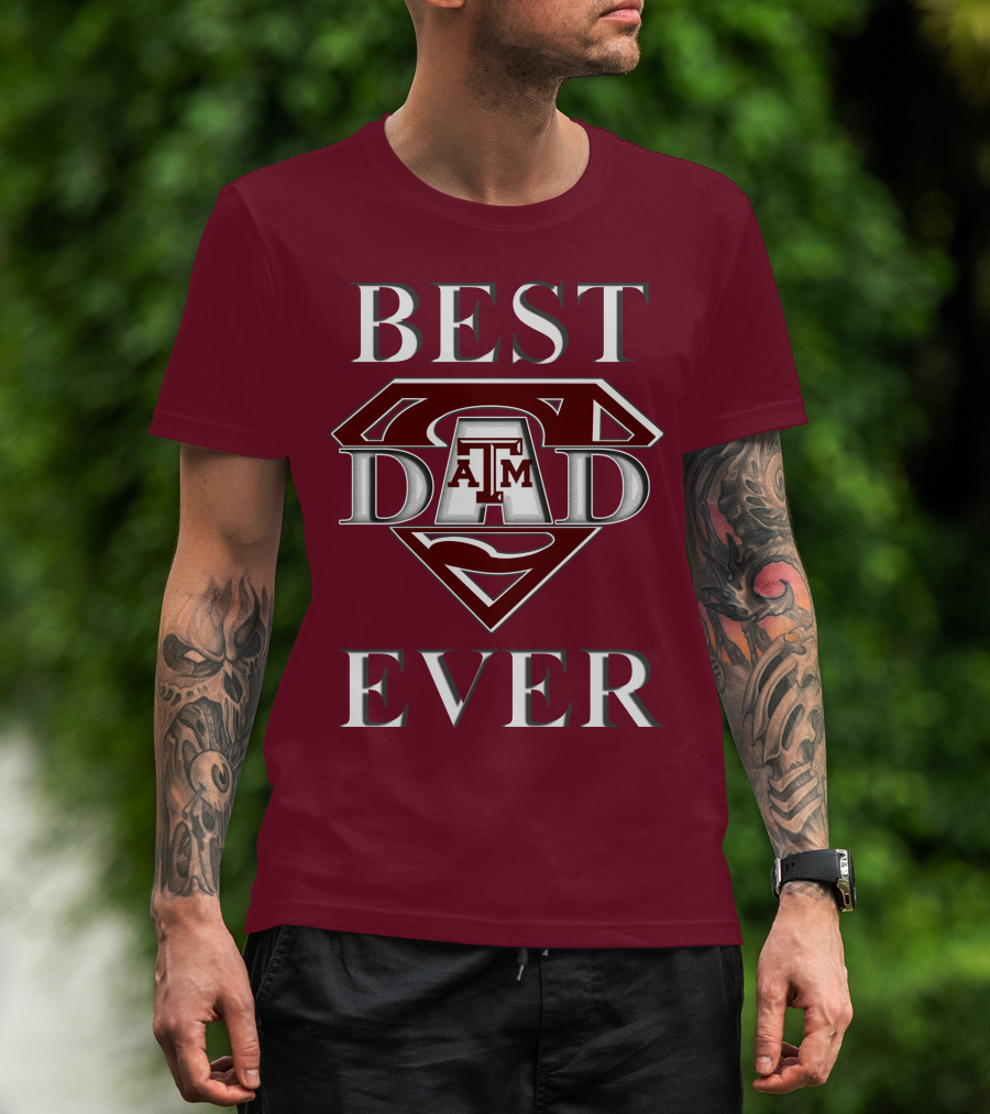 Texas A&M Aggies Best Dad Ever Superhero T-Shirt