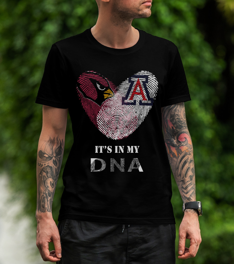 Arizona Cardinals And Wildcats It's In My Dna T-Shirt