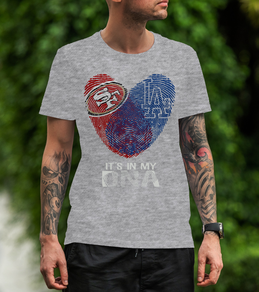 49ers Dodgers Heart Fingerprint It's In My Dna T-Shirt