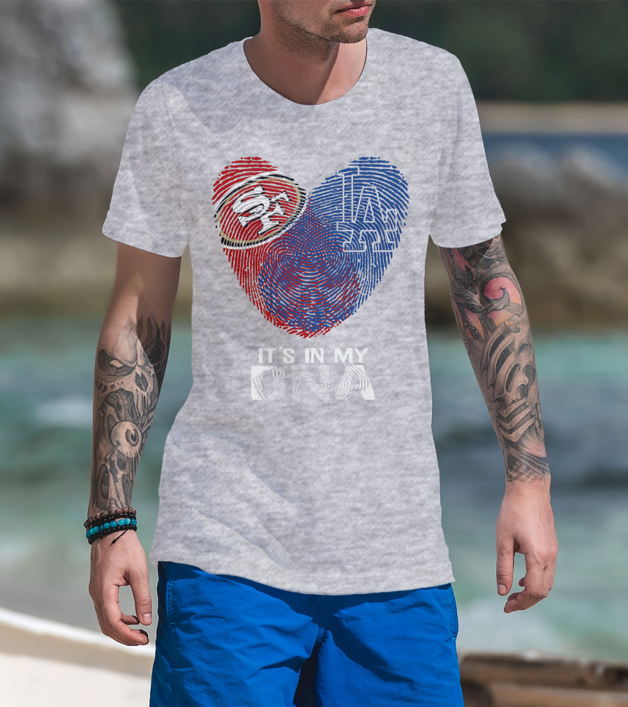 49ers Dodgers Heart Fingerprint It's In My Dna T-Shirt