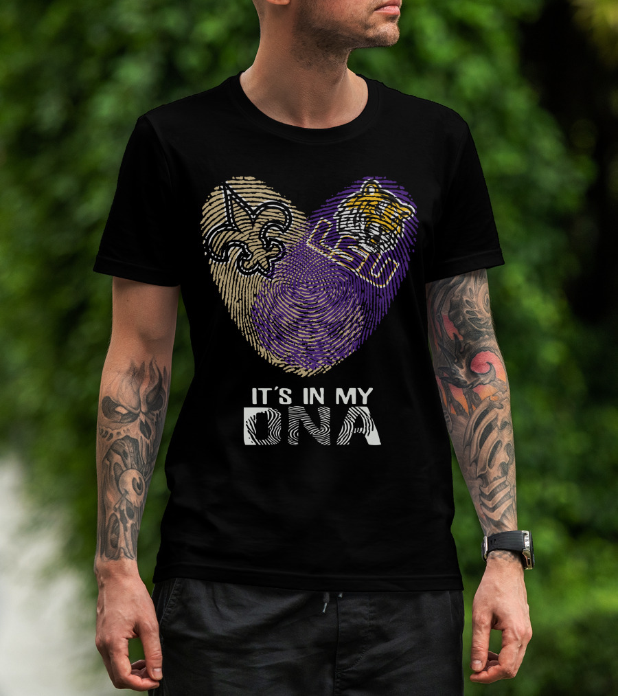 Saints LSU Tiger It's In My DNA T-Shirt