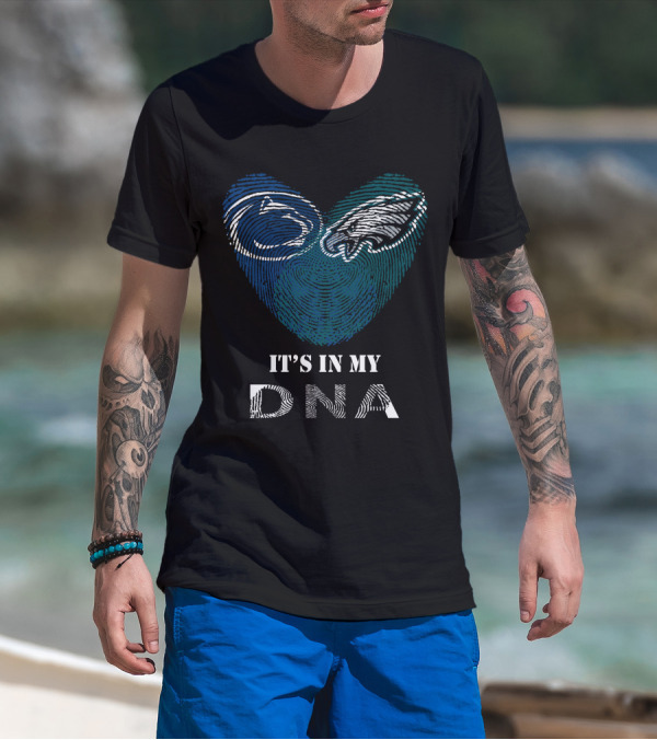 Eagles Penn State Nittany Lions It's In My DNA Fingerprint T-Shirt