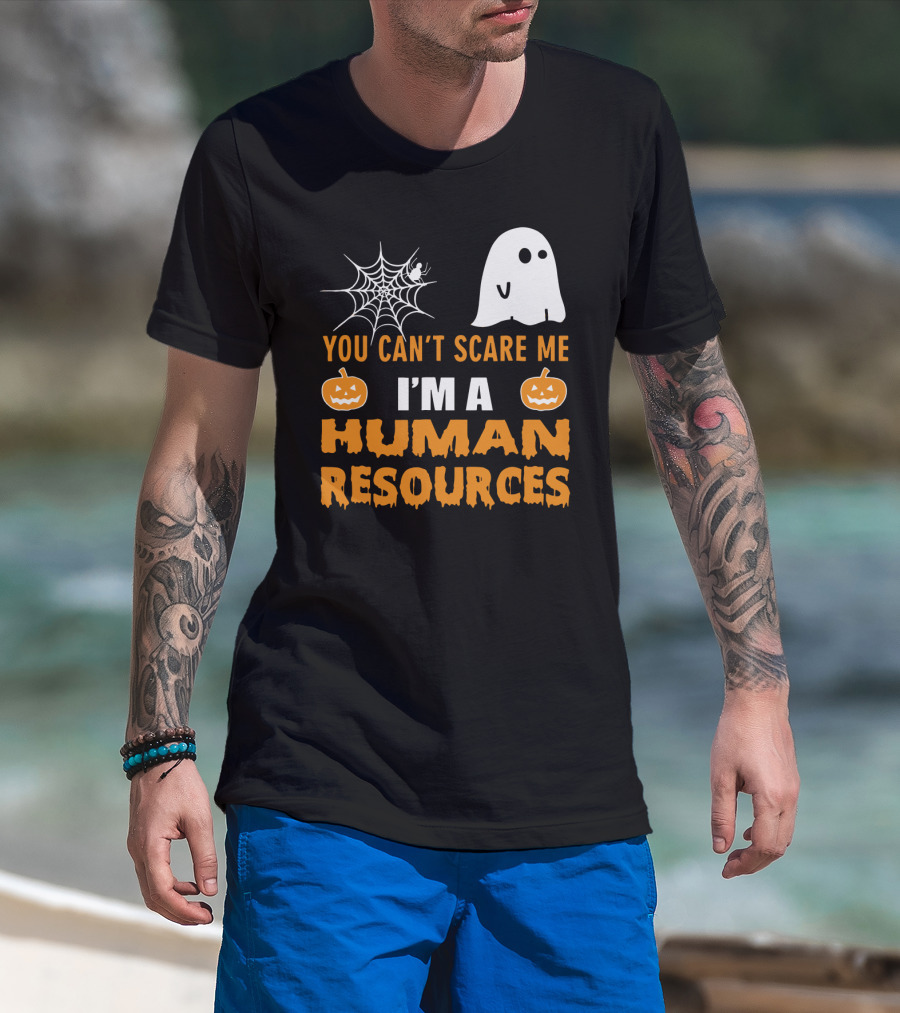 You Can't Scare Me I'm A Human Resources Halloween Spider Pumpkin Ghost T-Shirt