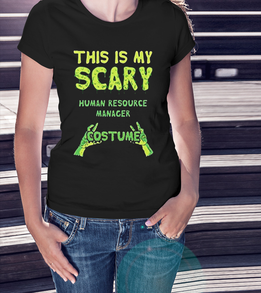 This Is My Scary Human Resource Manager Costume T-Shirt