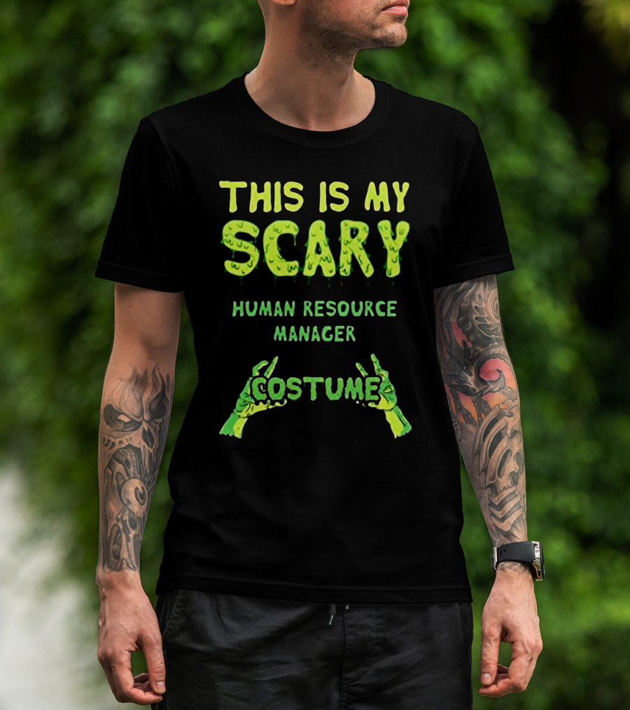 This Is My Scary Human Resource Manager Costume T-Shirt