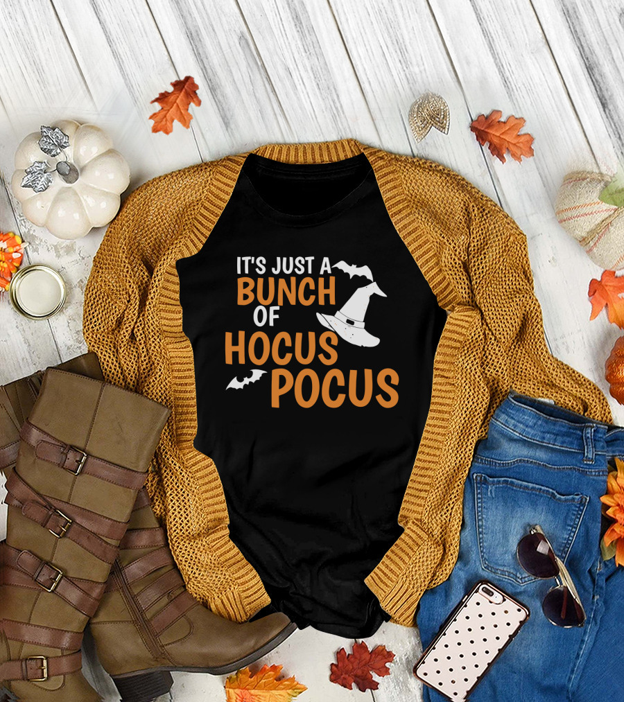 It's Just A Bunch Of Hocus Pocus Witch Hat Bat Halloween T-Shirt