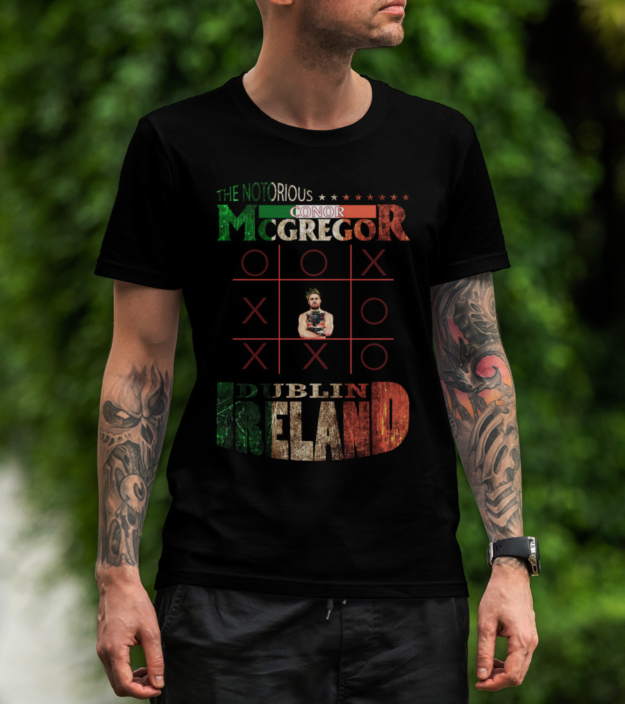 The Notorious Conor Mcgregor Dublin Ireland Tic Tac Toe T-Shirt