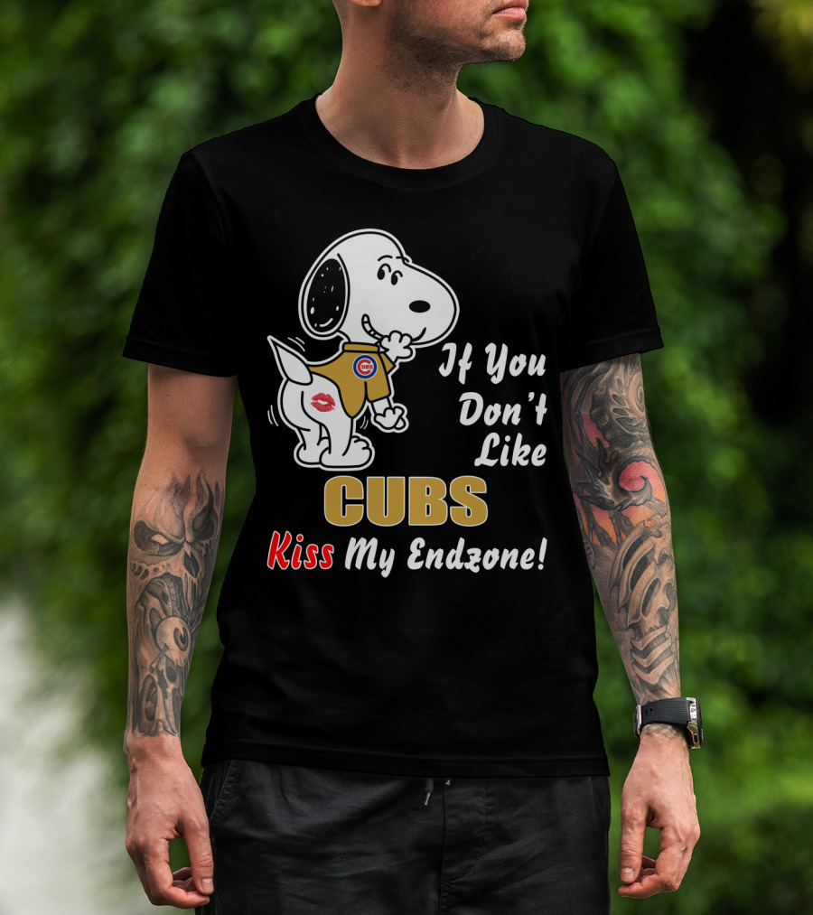 If You Don't Like Cubs Kiss My Endzone T-Shirt