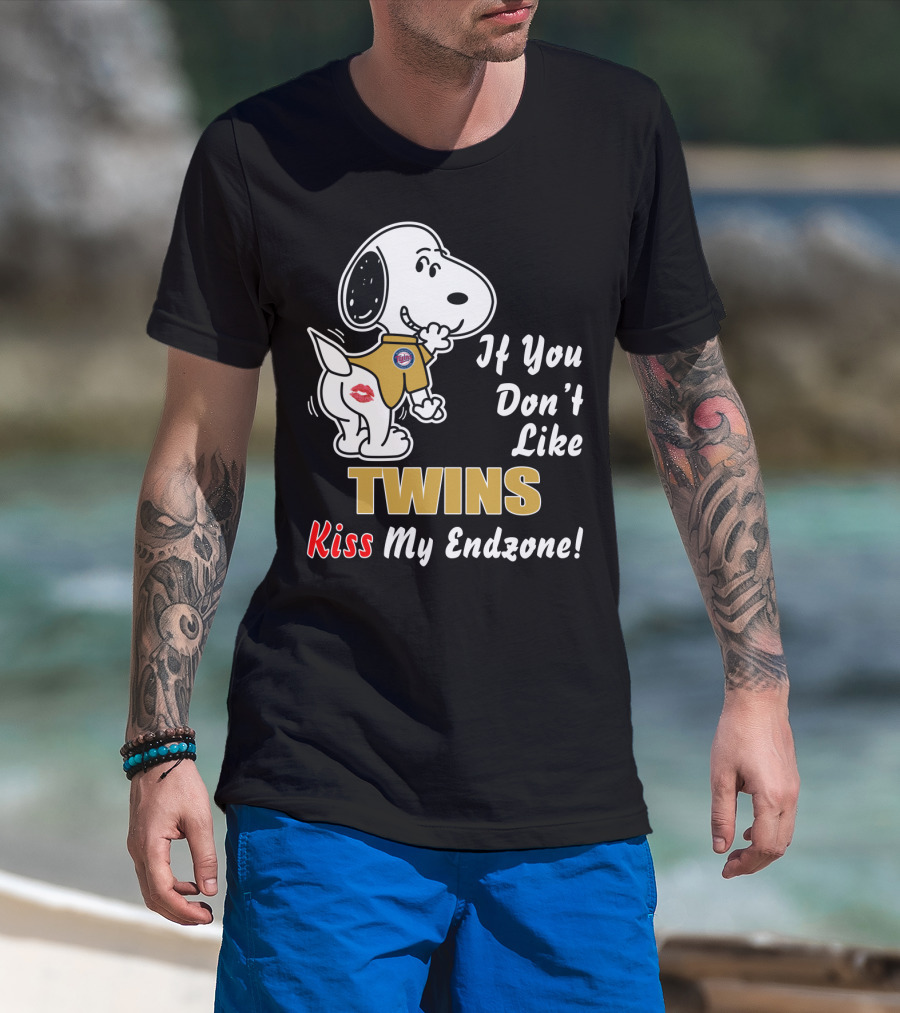 If You Don't Like Minnesota Twins Kiss My Endzone T-Shirt