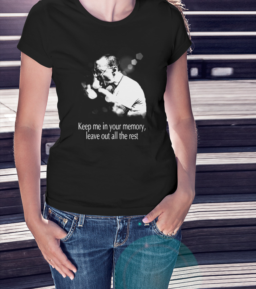 Keep Me In Your Memory Leave Out All The Rest Rock Band Linkin Park T-Shirt