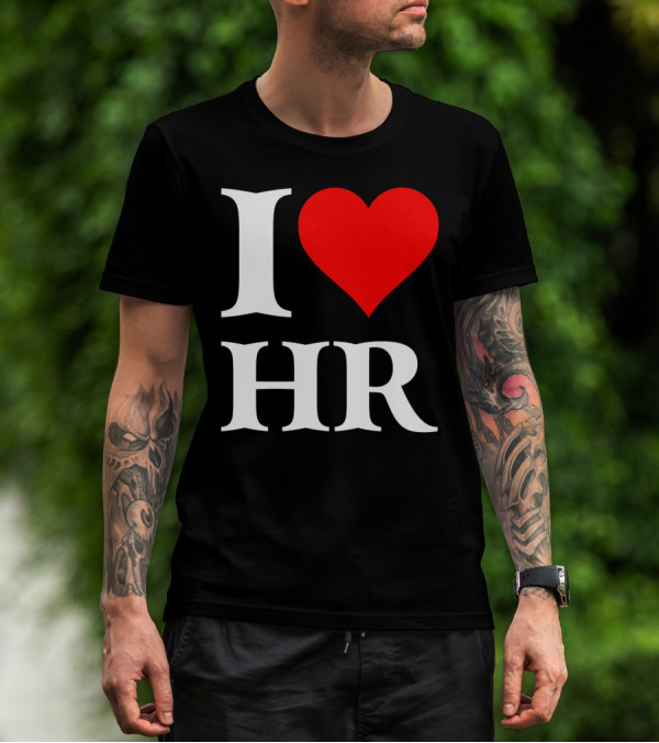 I Heart HR Human Resource Passion Enthusiast T-Shirt