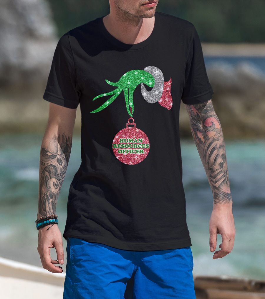 Grinch Hand Glittering Human Resources Officer Ornament T-Shirt