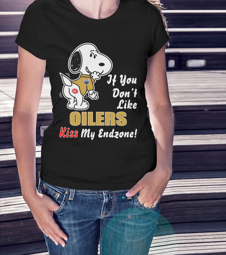 If You Don't Like Oilers Kiss My Endzone T-Shirt