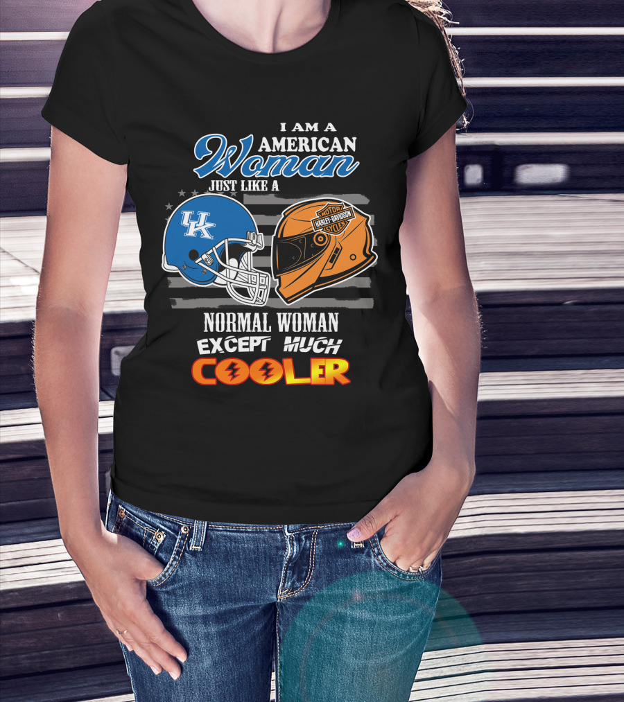 I Am An American Woman Just Like A Normal Woman Except Much Cooler Kentucky Harley Davidson Uk Helmet T-Shirt