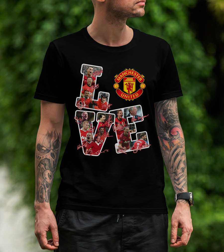 Love Manchester United With Signatures Of Best Team Ever T-Shirt