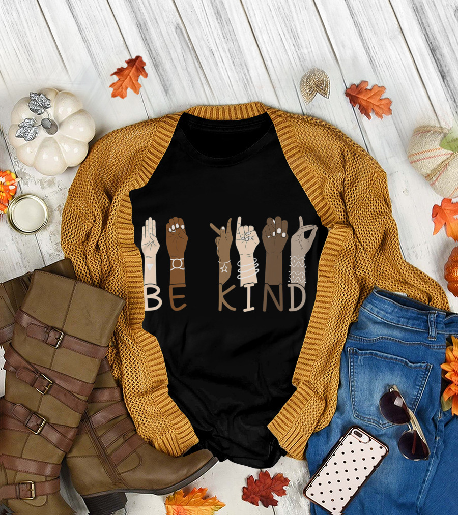 Be Kind Sign Language Hand Gesture Teachers Interpreter ASL T-Shirt