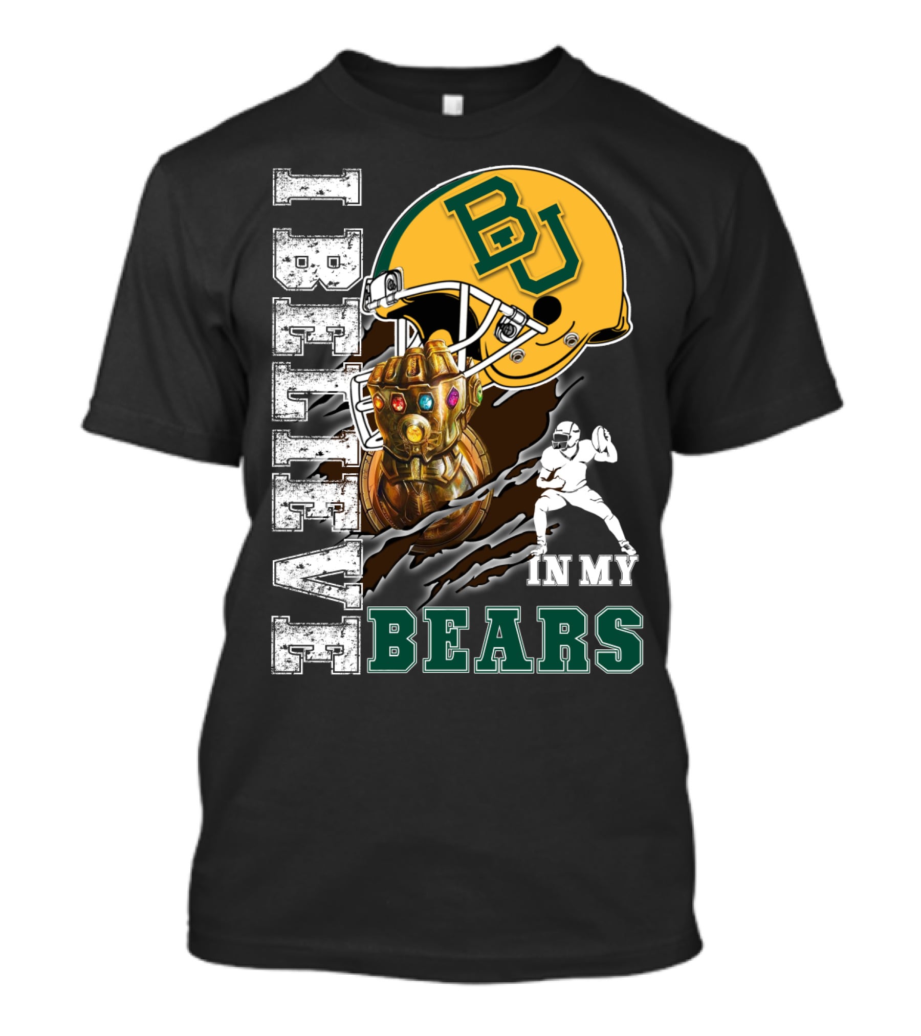 I Believe In My Bears BU Football Fan Infinity Glove T-Shirt