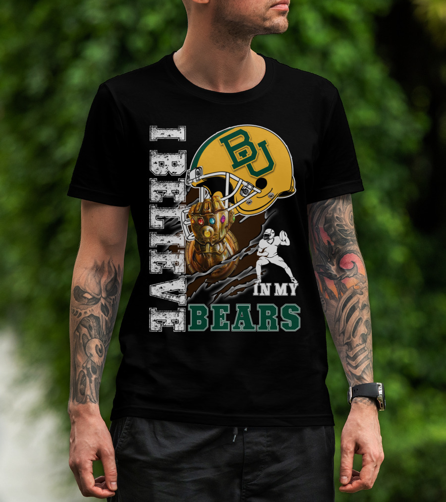 I Believe In My Bears BU Football Fan Infinity Glove T-Shirt