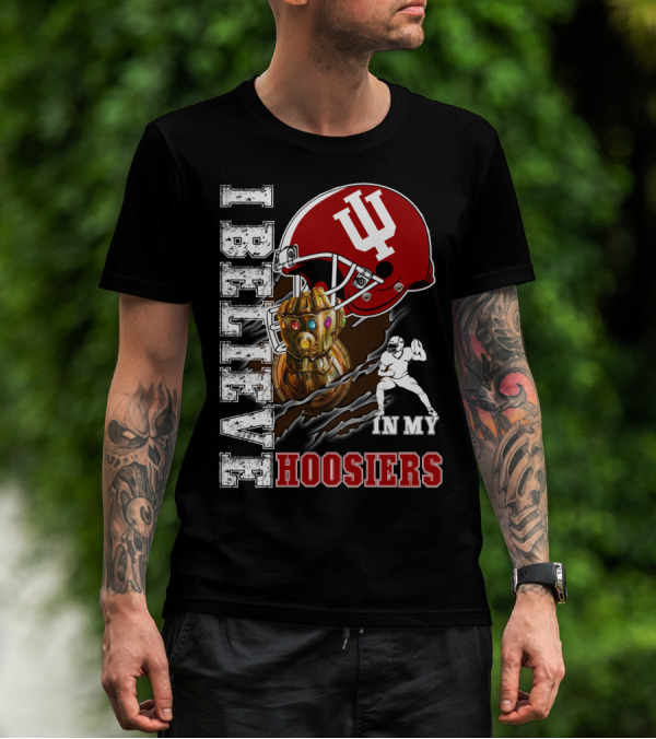 I Believe In My Hoosiers Football Infinity Glove T-Shirt