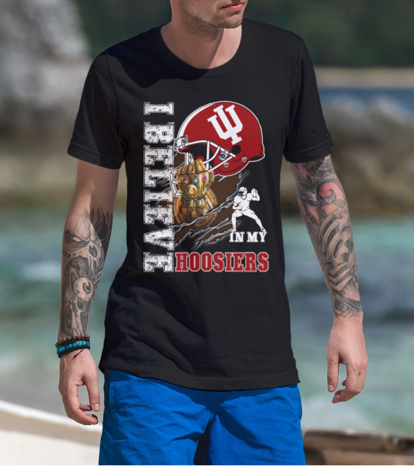 I Believe In My Hoosiers Football Infinity Glove T-Shirt