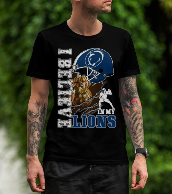 I Believe In My Lions T-Shirt