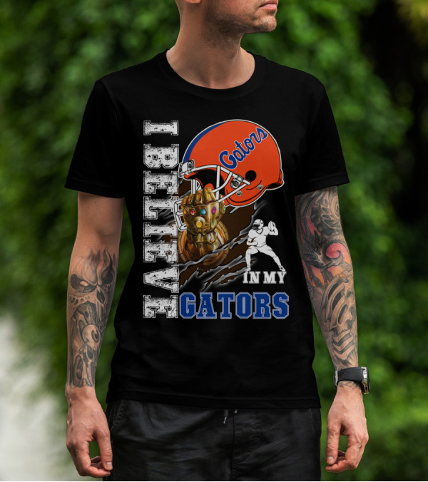 I Believe In My Gators Fan Gauntlet Helmet Football T-Shirt