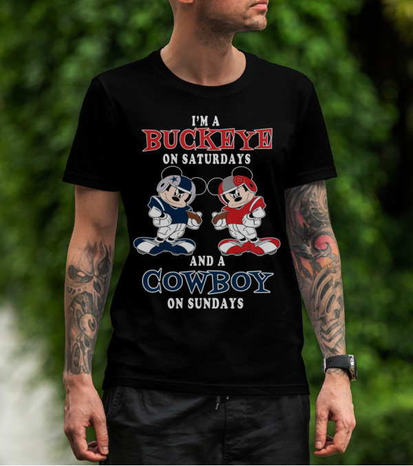 I'm A Buckeye On Saturdays And A Cowboy On Sundays T-Shirt