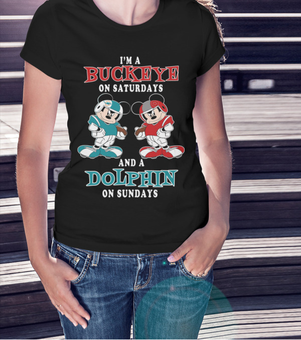 I'm A Buckeye On Saturdays And A Dolphin On Sundays T-Shirt