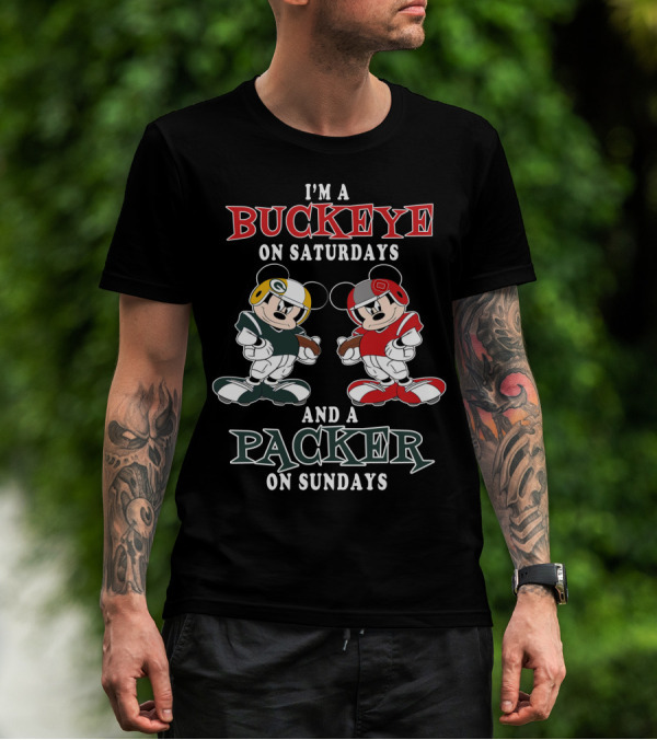 I'm A Buckeye On Saturdays And A Packer On Sundays T-Shirt