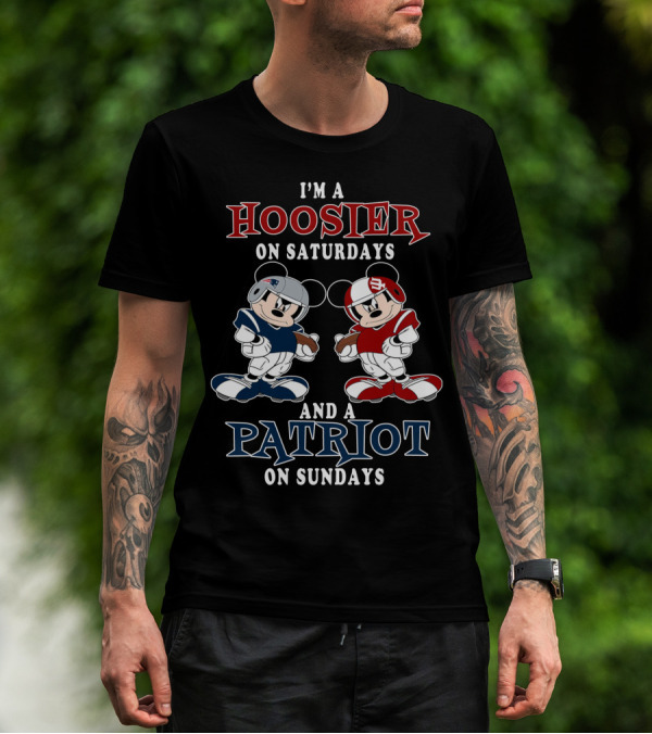 I'm A Hoosier On Saturdays And A Patriot On Sundays Mickey Football T-Shirt