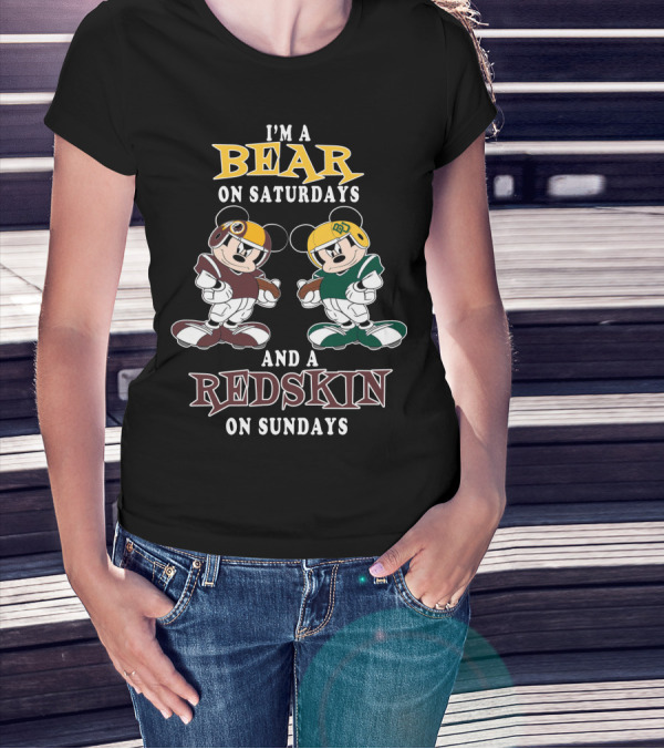 I'm A Bear On Saturdays And A Redskin On Sundays T-Shirt