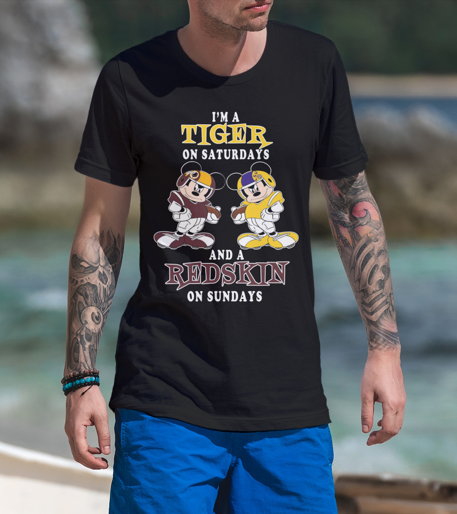 I'm A Tiger On Saturdays And A Redskin On Sundays T-Shirt