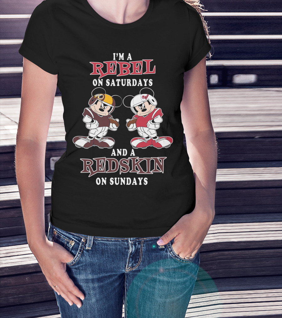 I'm A Rebel On Saturdays And A Redskin On Sundays Mickey Football T-Shirt