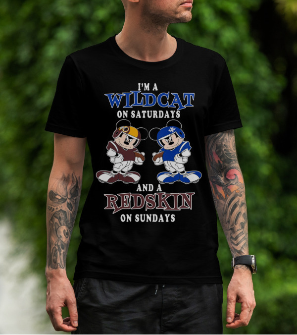 I'm A Wildcat On Saturdays And A Redskin On Sundays Mickey T-Shirt