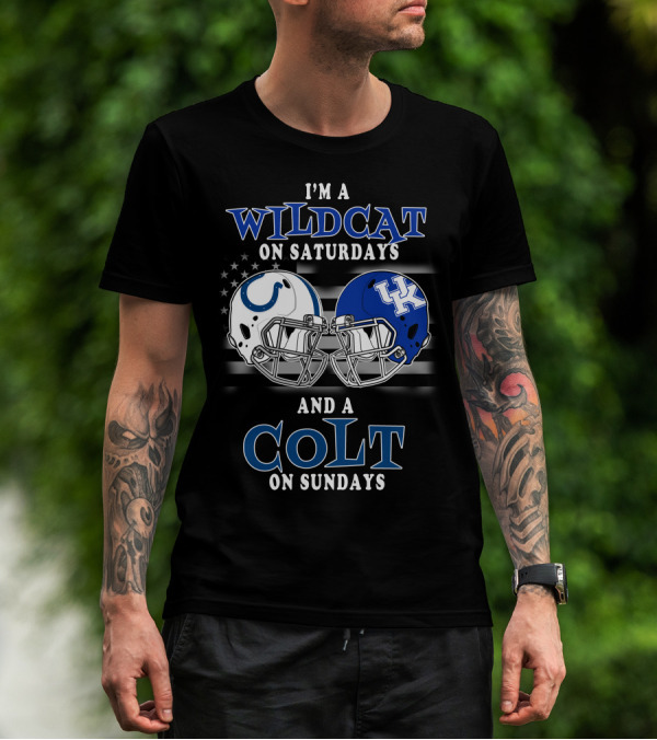 I'm A Wildcat On Saturdays And A Colt On Sundays T-Shirt