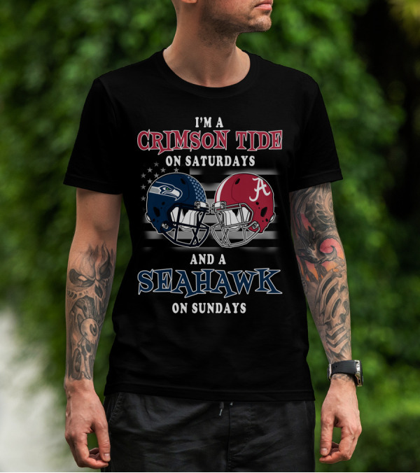 I'm A Crimson Tide On Saturdays And A Seahawk On Sundays T-Shirt