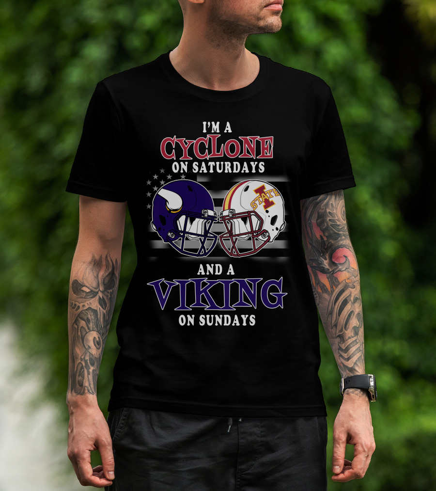 I'm A Cyclone On Saturdays And A Viking On Sundays T-Shirt
