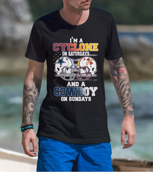 I'm A Cyclone On Saturdays And A Cowboy On Sundays T-Shirt