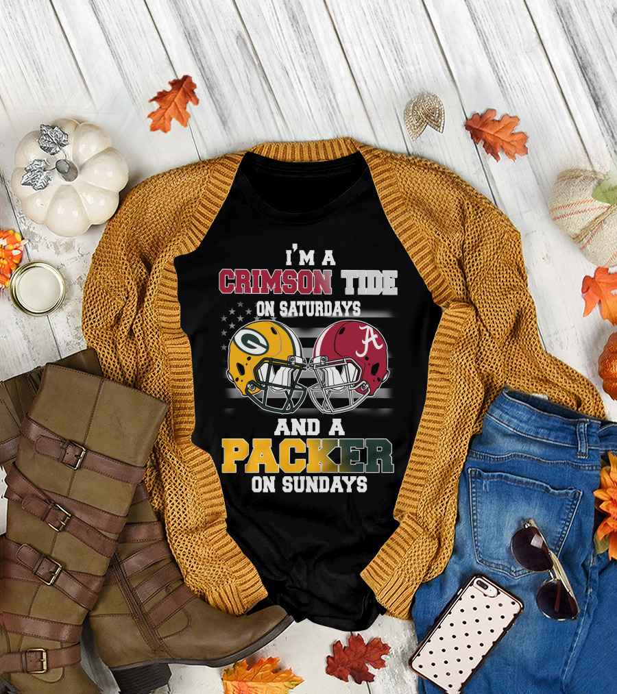 I'm a Crimson Tide on Saturdays and a Packer on Sundays T-Shirt