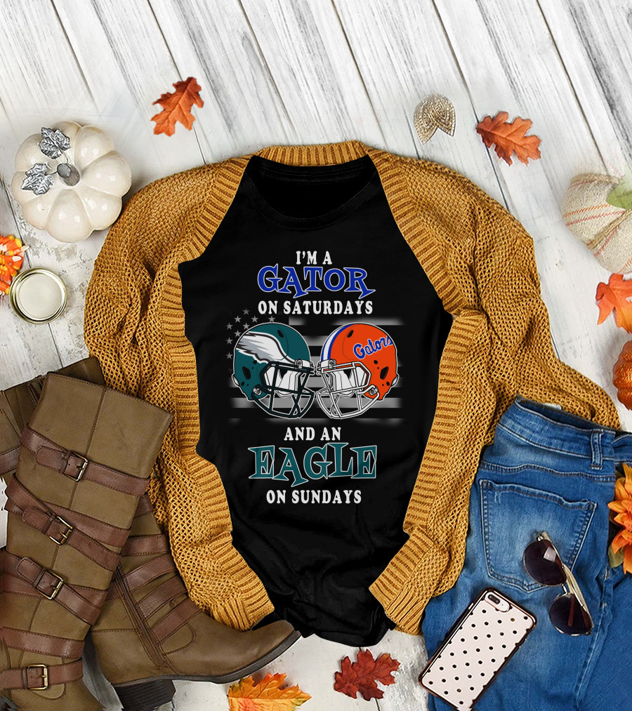 I'm a Gator on Saturdays and an Eagle on Sundays T-Shirt