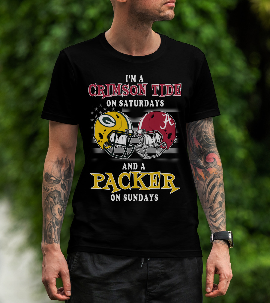 I'm A Crimson Tide On Saturdays And A Packer On Sundays T-Shirt