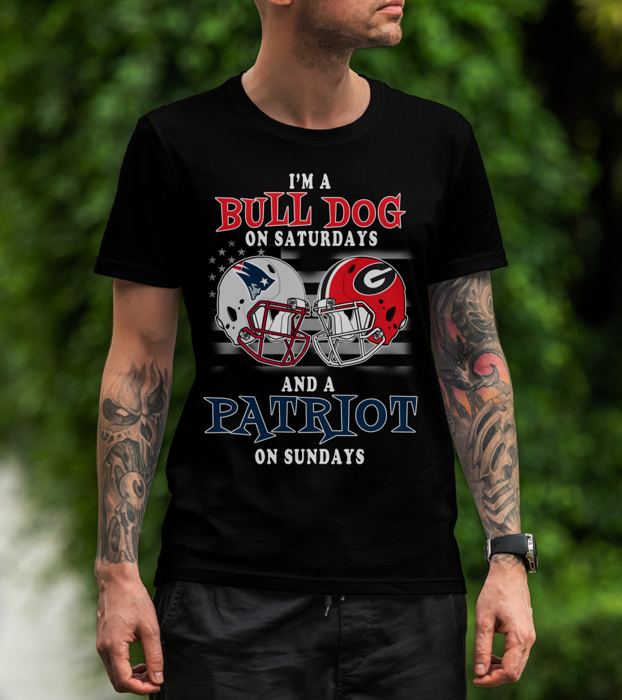 I'm A Bulldog On Saturdays And A Patriot On Sundays T-Shirt