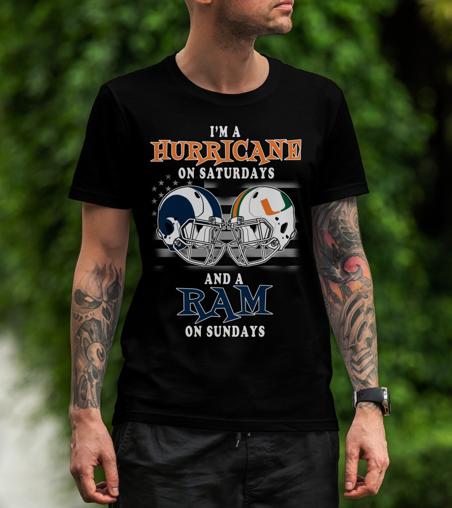 I'm A Hurricane On Saturdays And A Ram On Sundays T-Shirt