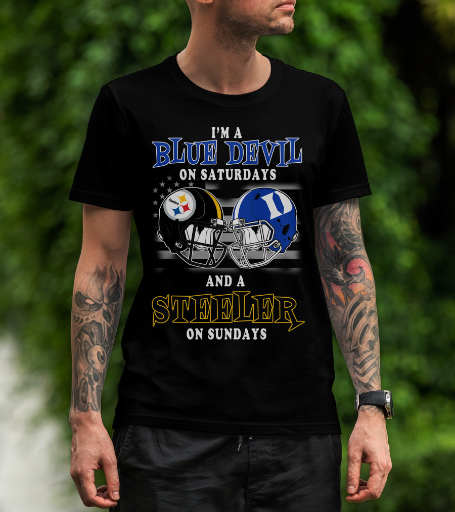 I'm A Blue Devil On Saturdays And A Steeler On Sundays T-Shirt