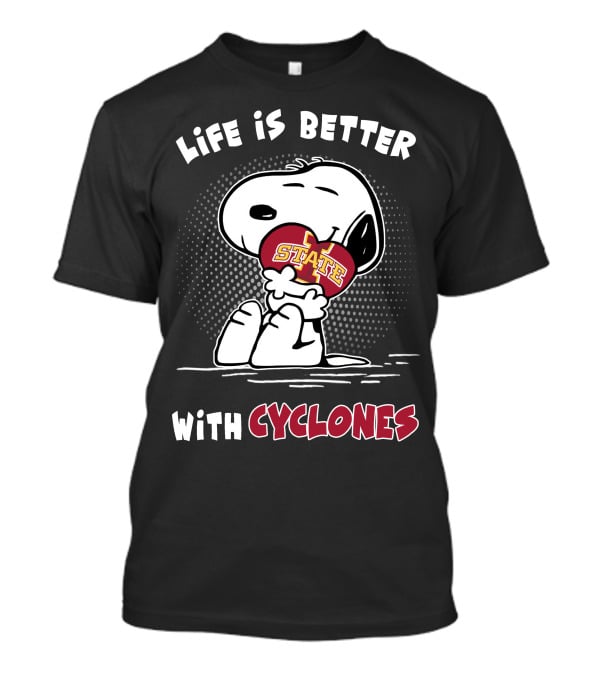 Life Is Better With Cyclones Isu State T-Shirt
