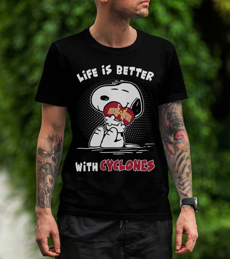 Life Is Better With Cyclones Isu State T-Shirt