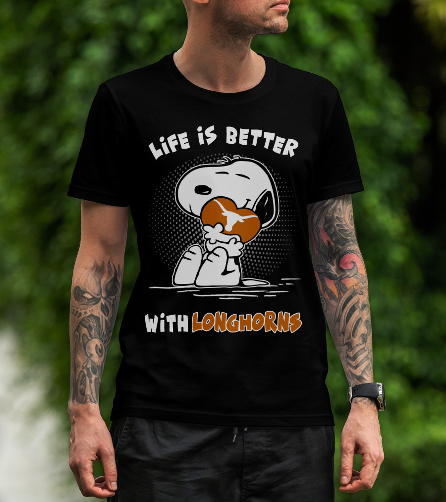Life Is Better With Longhorns Snoopy Hugging Football T-Shirt